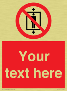 Custom prohibition Do not use this lift for people